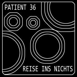 The Hermit &ndash; Patient 36 - Reise ins Nichts artwork