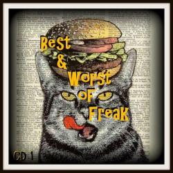 Freak &ndash; Best&amp;Worst of Freak CD1 artwork