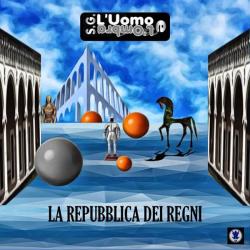 L'UOMO E L'OMBRA &ndash; La Repubblica dei Regni artwork