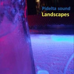 Pidelta sound &ndash; Landscapes artwork