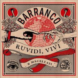 Barranco &ndash; Ruvidi, vivi &amp; macellati artwork