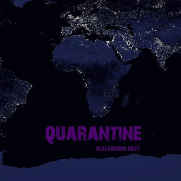 alessandro ricci &ndash; quarantine