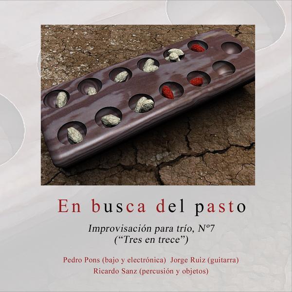 En Busca Del Pasto &ndash; Improvisaci&oacute;n para tr&iacute;o, N&ordm; 7 (&laquo;Tres en trece&raquo;)