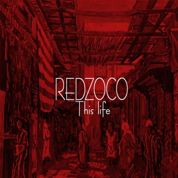 Red zoco &ndash; This life