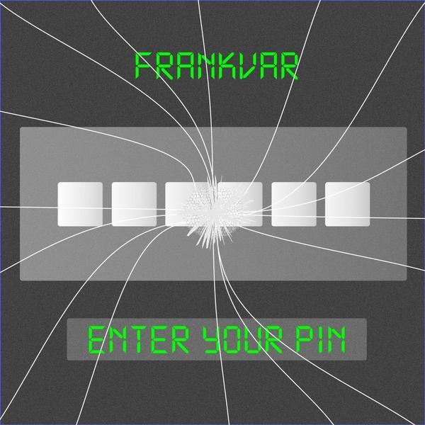 Frankvar &ndash; Enter your pin