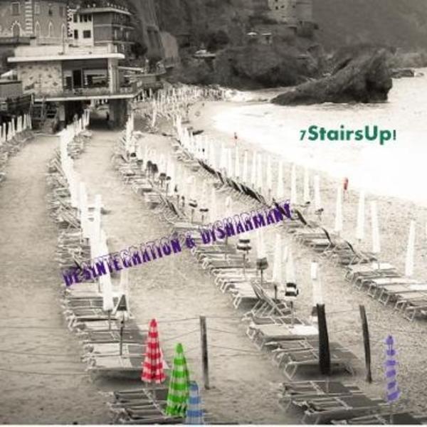 7StairsUp! &ndash; Desintegration