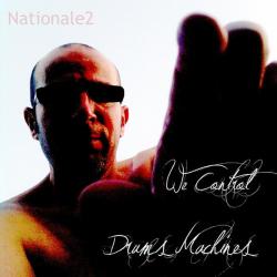 Nationale2 &ndash; We Control Drums Machines artwork