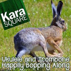Kara Square &ndash; Ukulele and Trombone Happily Bopping Along artwork
