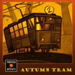 Tunguska Electronic Music Society &ndash; Tunguska Artefacts: Autumn Tram artwork
