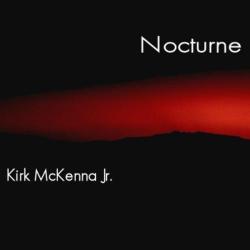 Kirk McKenna Jr. &ndash; Nocturne artwork