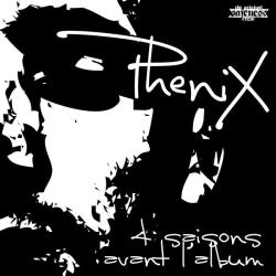 phenix &ndash; 4 saisons avant l'album artwork