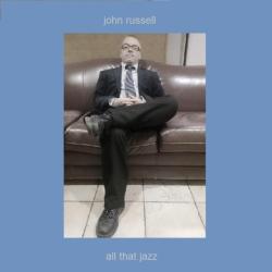 John Russell &ndash; All That Jazz artwork