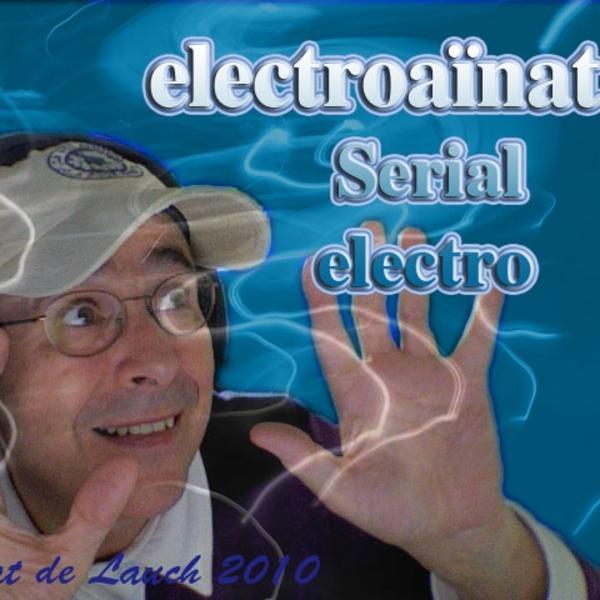Electroainat &ndash; Serial electro