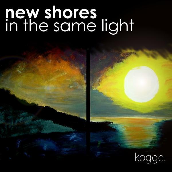 Kogge &ndash; New Shores in the Same Light