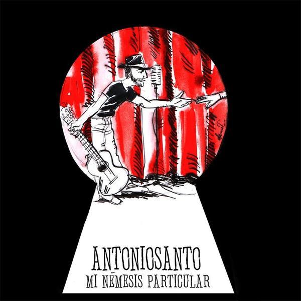 Antonio Santo &ndash; Mi n&eacute;mesis particular
