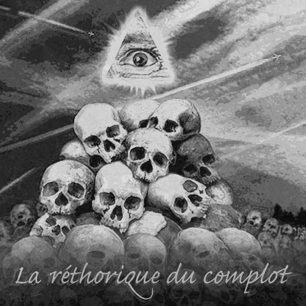 WHALOO &ndash; "La r&eacute;thorique du complot"