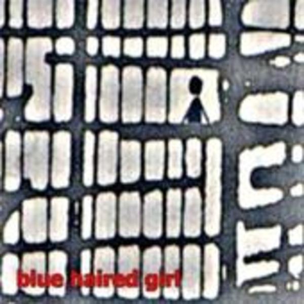 Blue Haired Girl &ndash; EP