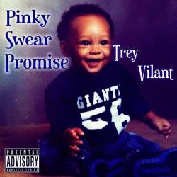 Trey Vilant &ndash; Pinky Swear Promise artwork