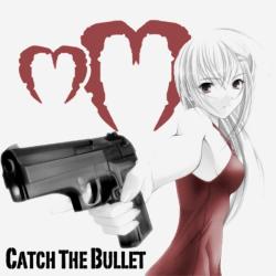 Mad Mav &ndash; Catch the Bullet Live (Demo) artwork