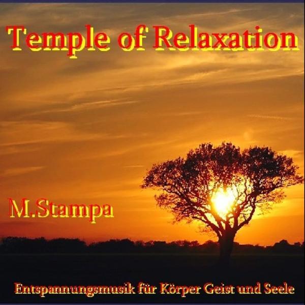 Matthias Stampa &ndash; Temple of Relaxation