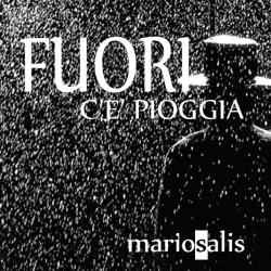 Mario SALIS &ndash; Fuori c'&egrave; pioggia artwork