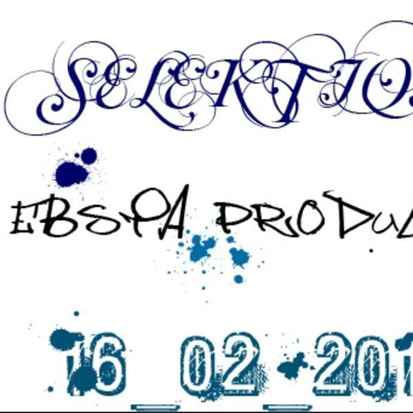 ebsta-production &ndash; selektion 16_02_2010