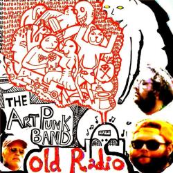 The Art Punk Band &ndash; Old Radio artwork