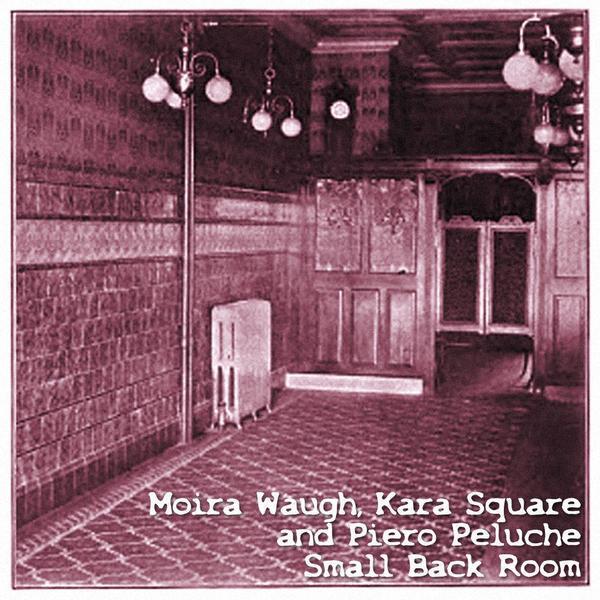 Moira Waugh &ndash; Small Back Room with Piero Peluche