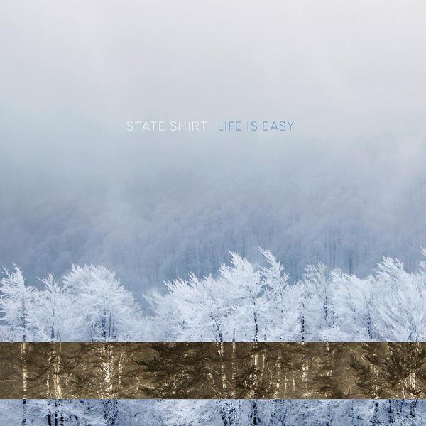 State Shirt &ndash; Life is Easy