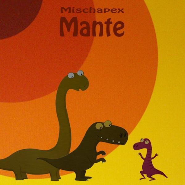 Mischapex &ndash; Mante
