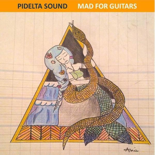 Pidelta sound &ndash; Mad for guitars