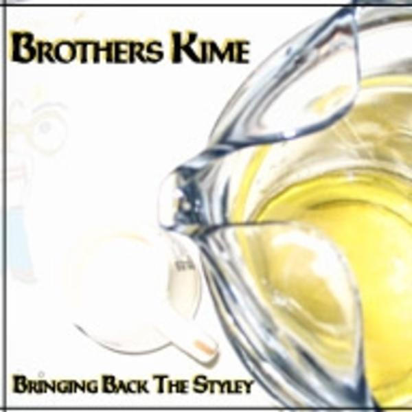 Brothers KIME &ndash; Bringing Back the Styley