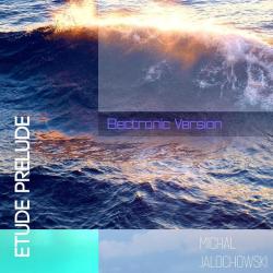 Michał Jałochowski &ndash; Electro Pop - Etude / Prelude artwork