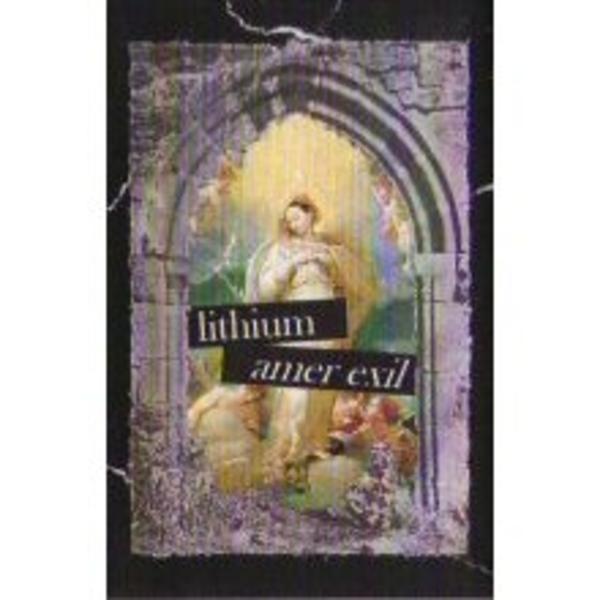 LITHIUM (pr&eacute;-Distortions) &ndash; Amer exil - 1998