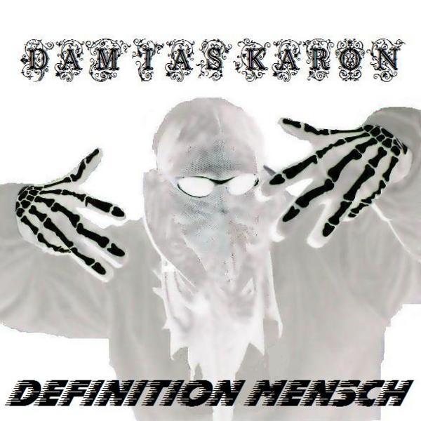 Damiaskaron &ndash; Definition Mensch
