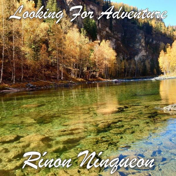 R&iacute;non N&iacute;nqueon &ndash; Looking for Adventure