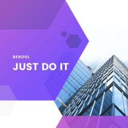Berool &ndash; Just Do It - Upbeat Motivational Corporate artwork