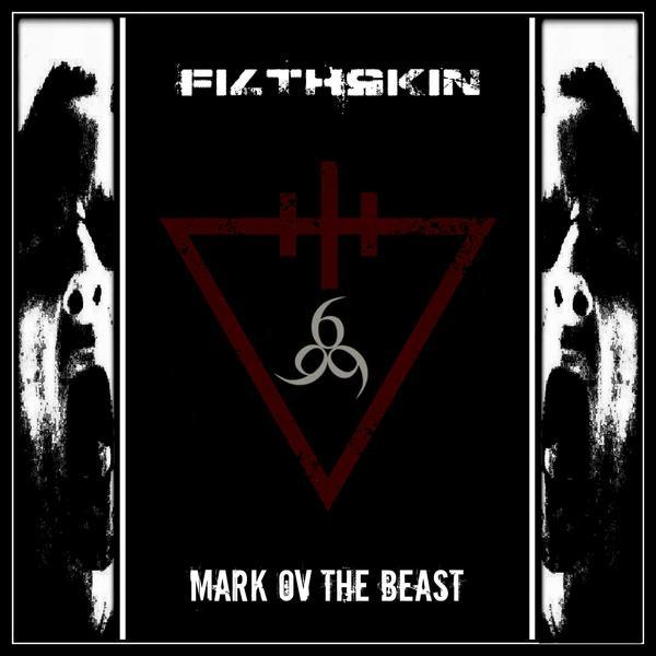 filthskin &ndash; MARK ov THE BEAST
