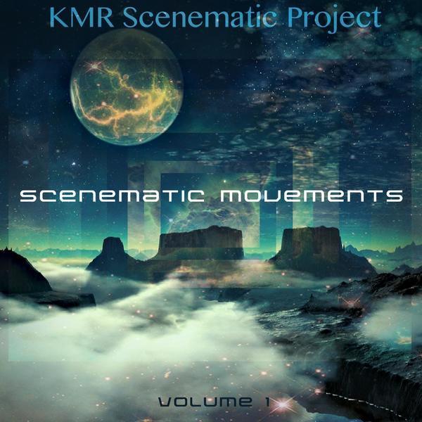 KMR Scenematic Project &ndash; Scenematic Movements (Volume 1)