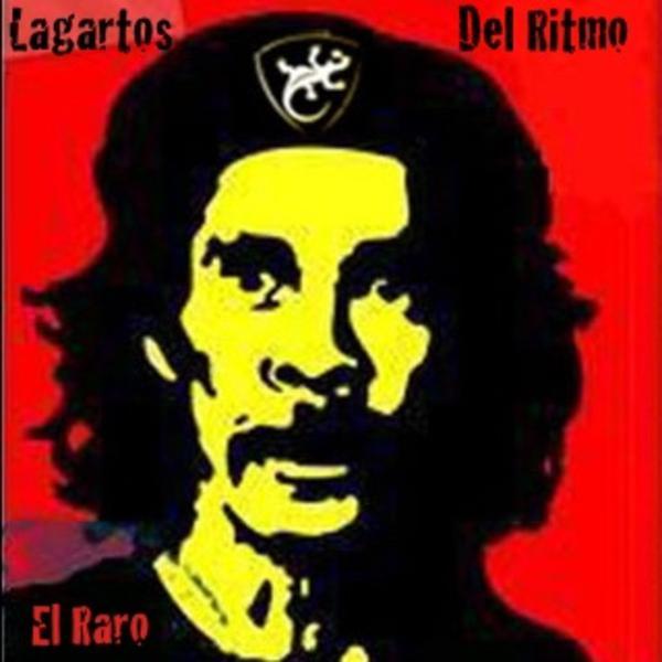 Lagartos Del Ritmo &ndash; El Raro