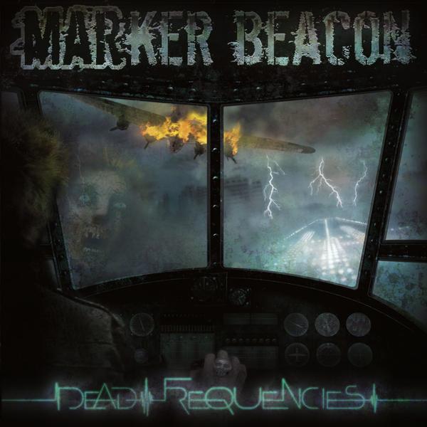 Marker Beacon &ndash; Dead Frequencies