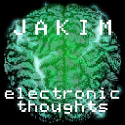 Jakim &ndash; Electronic Thoughts artwork