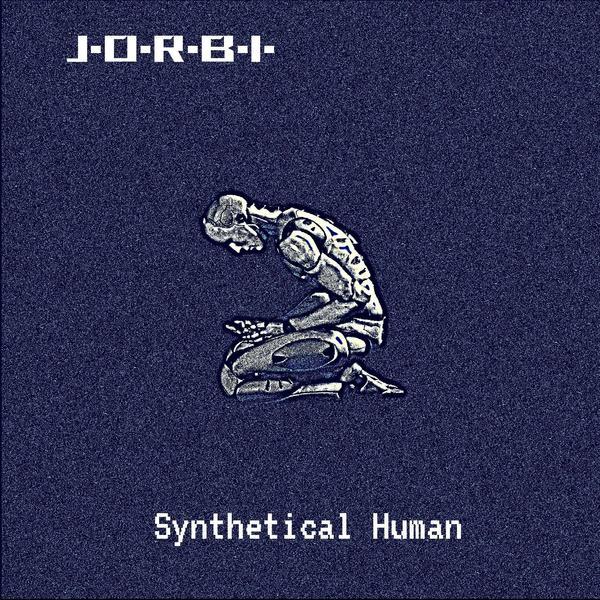 J.O.R.B.I &ndash; Synthetical Human