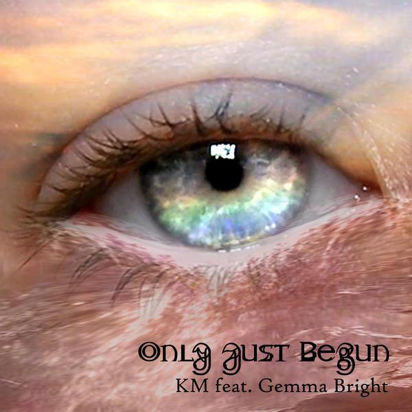 KM &ndash; Only Just Begun