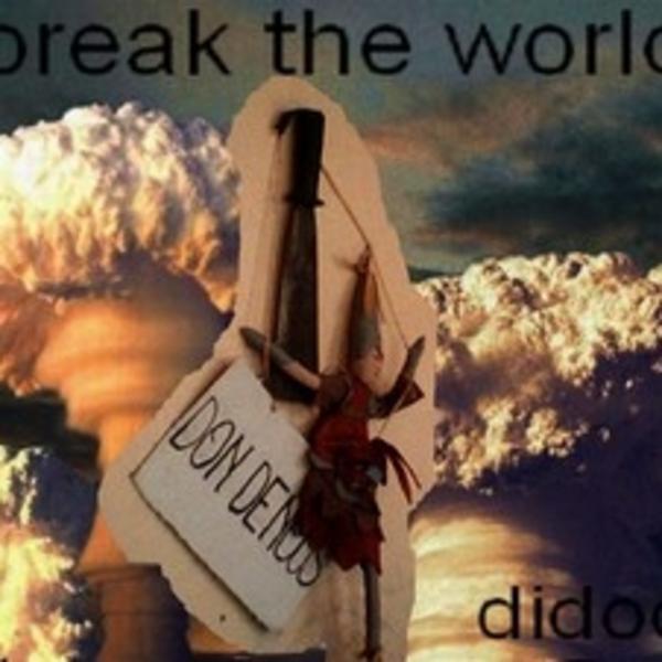 DIDOO &ndash; break the world
