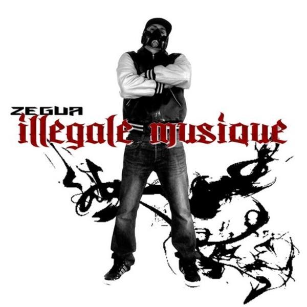 Zegua &ndash; ill&eacute;gale musique