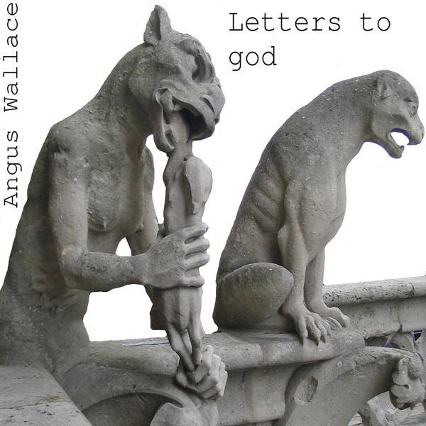 Angus Wallace – Letters to god | PandaCD