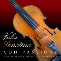 Michał Jałochowski &ndash; Violin Sonatina - Con Passione artwork