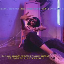 Howarang Van K &ndash; Sailor Moon Inspirations Music 020 This Is A Extended 2 artwork