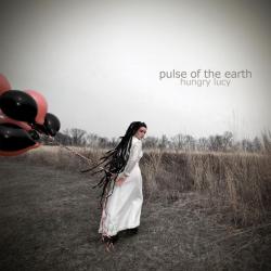 Hungry Lucy &ndash; Pulse of the Earth artwork